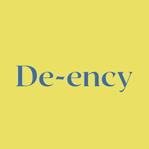 De-ency